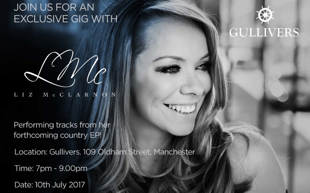 Exclusive gig with Liz McClarnon at Gullivers, Manchester, 10th July 2017